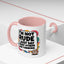 Humor Mug -I'm Not Rude