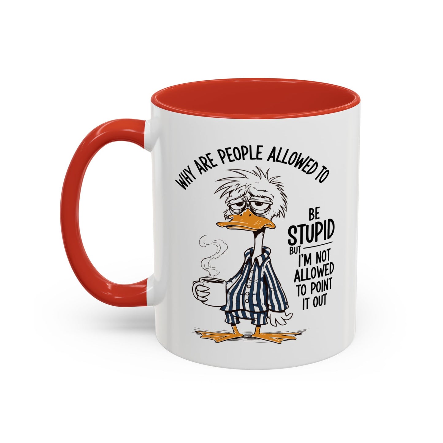 Office Mug - Why Are People