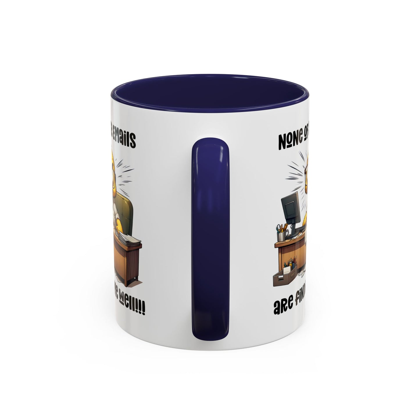 Office Mug - None Of Your Emails