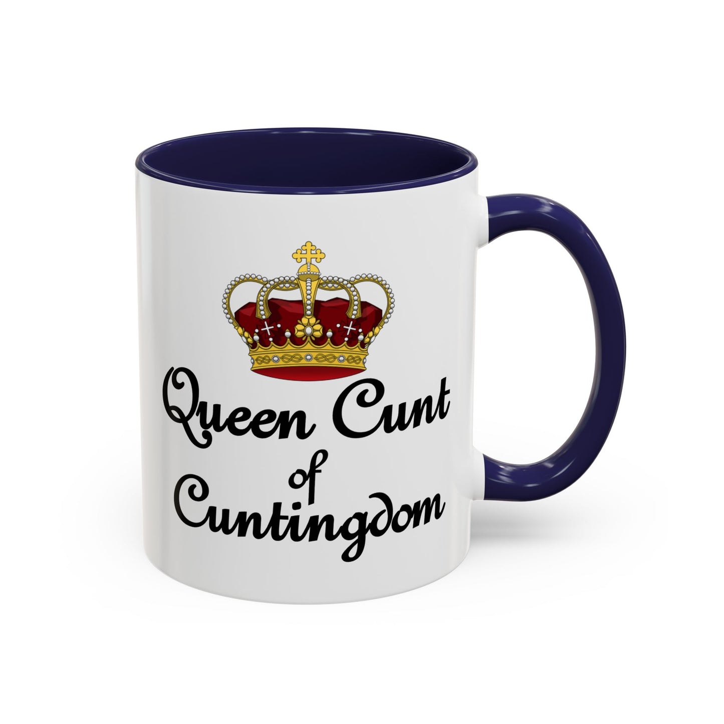 Adult Mug - Queen Cunt Of Cuntingdom