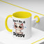 Humor Mug - Don't Be A Pussy