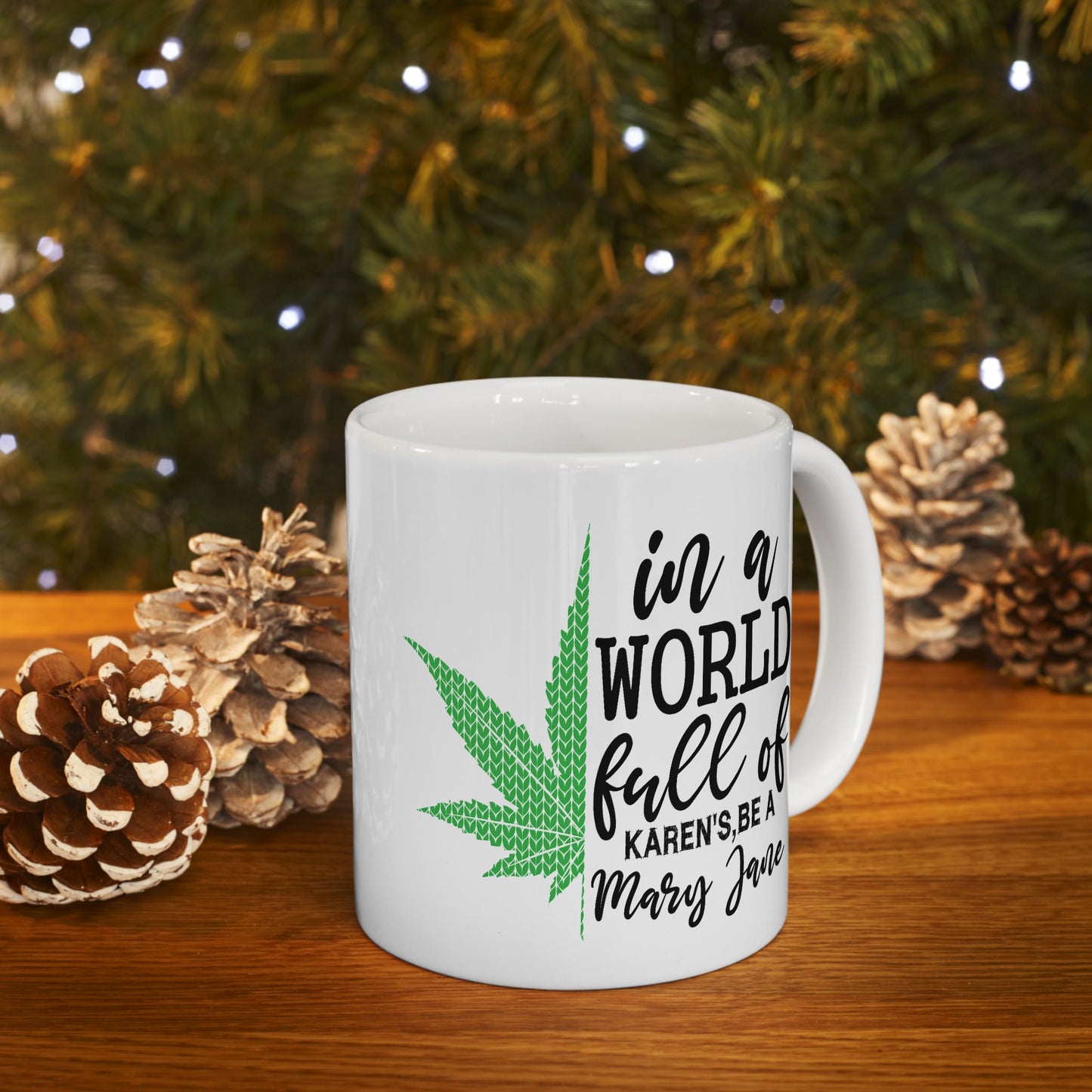 Adult Mug - In a World Full of Karens
