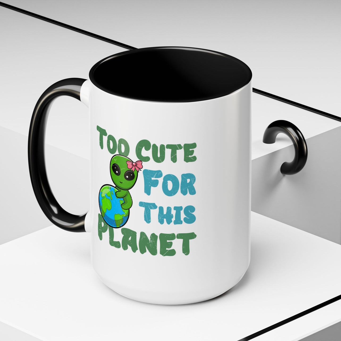 Alien Mug - Too Cute For This Planet