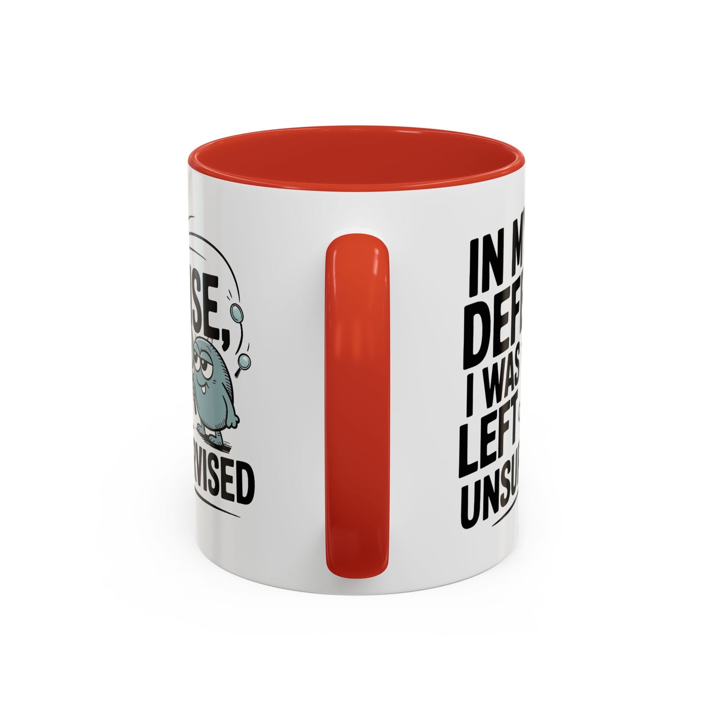 Humor Mug - In My Defense