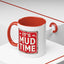 Adventure Mug - It's Mud Time