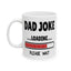 Humor Mug - Dad Joke Loading Please Wait