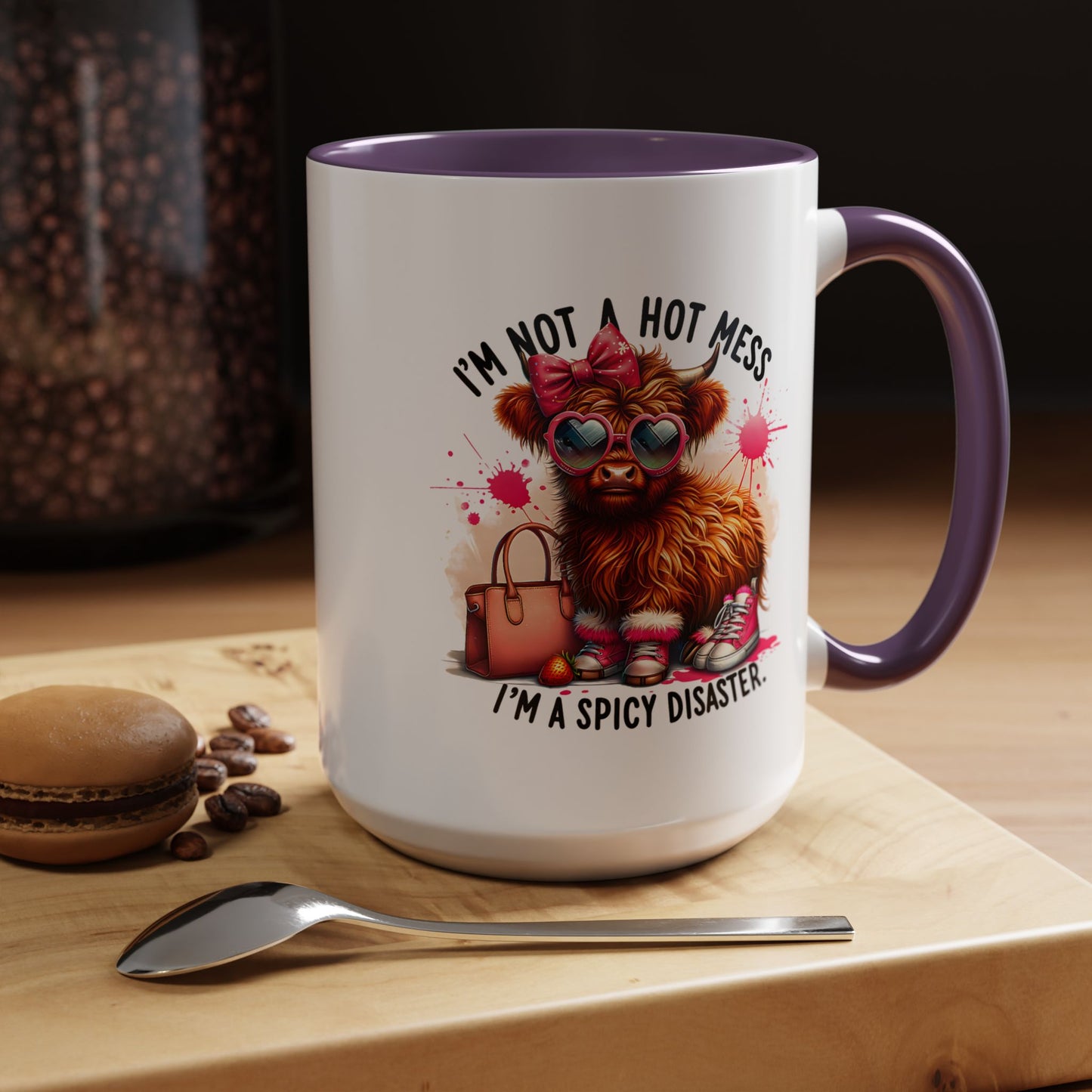 Humor Mug - I Am Not a Hot Mess