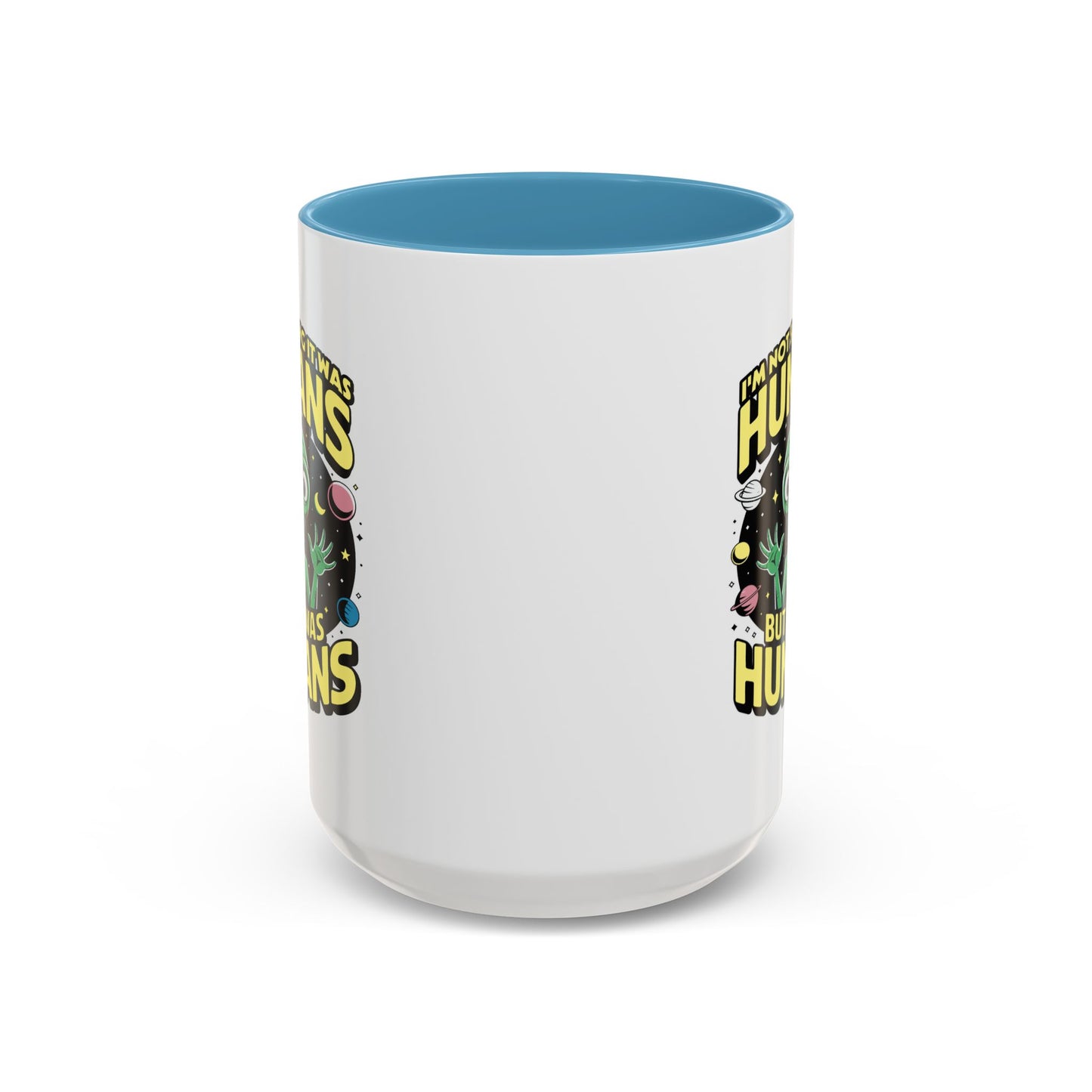 Alien Mug - I'm Not Saying