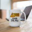 Humor Mug - Warning Over the Hill