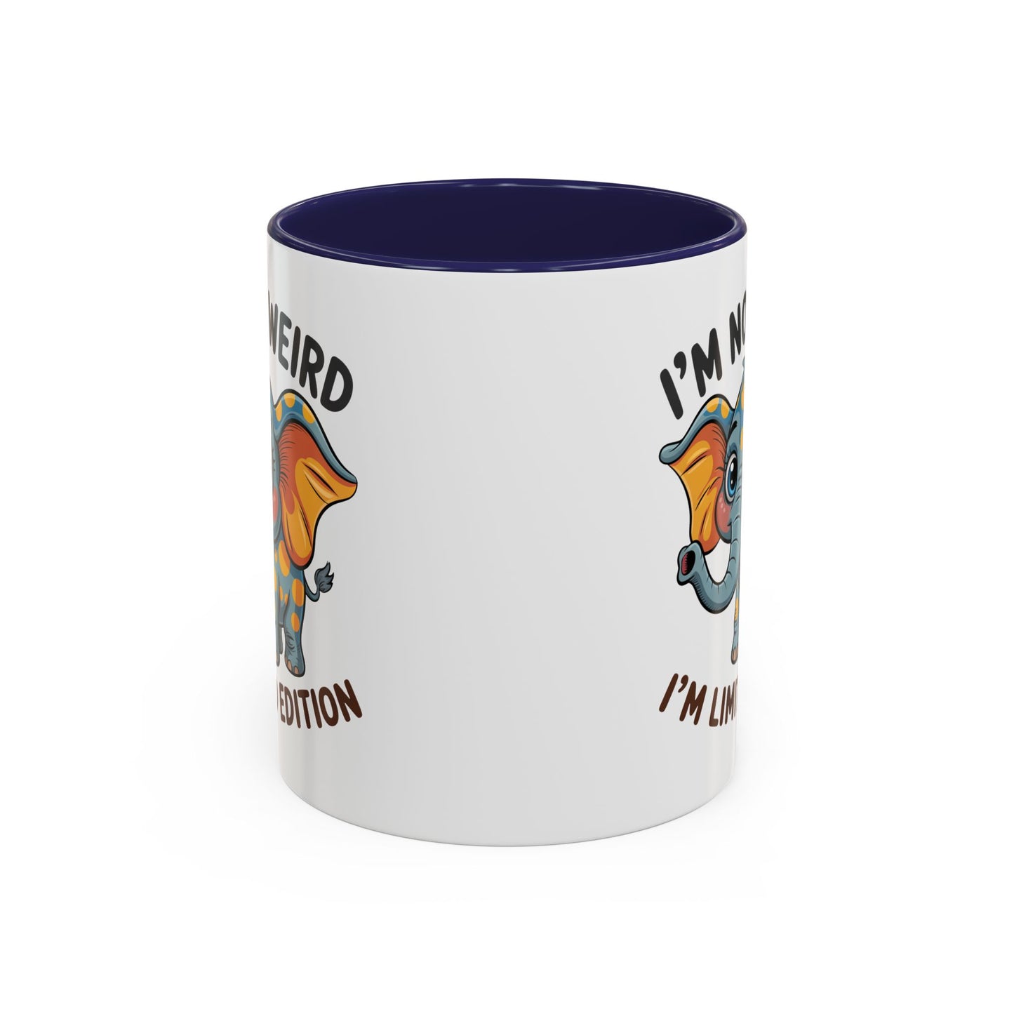Humor Mug - I'm Not Weird