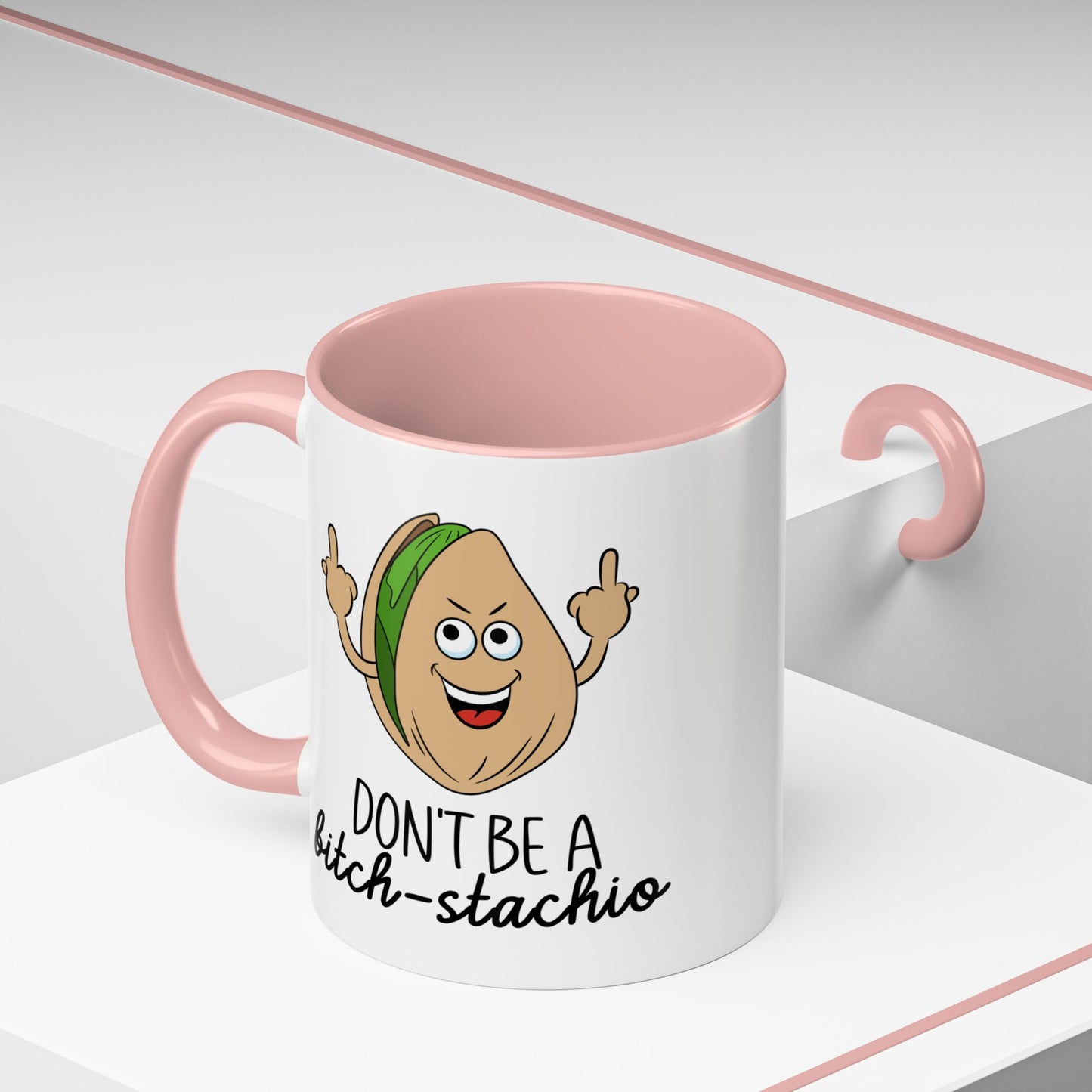 Adult Mug - Don't Be A Bitch-Stachio