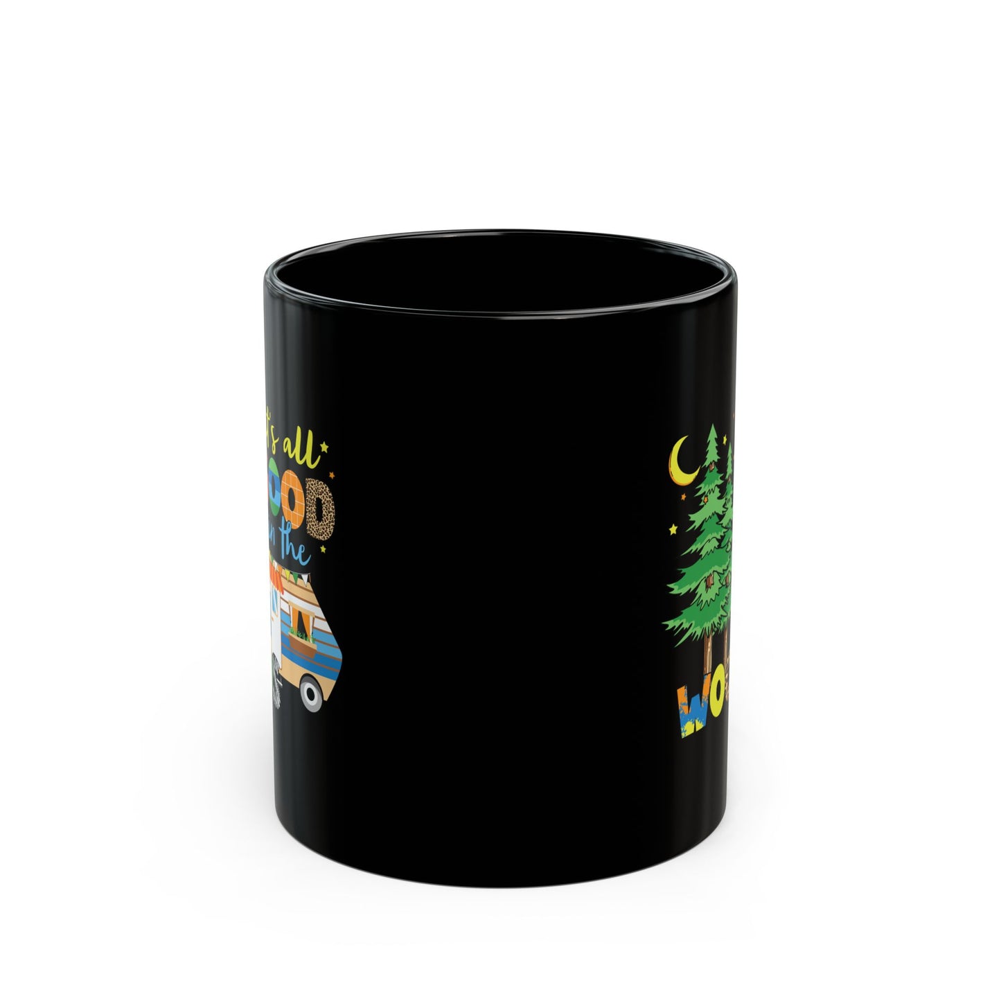 Adventure Mug -It's All Good In The Woods
