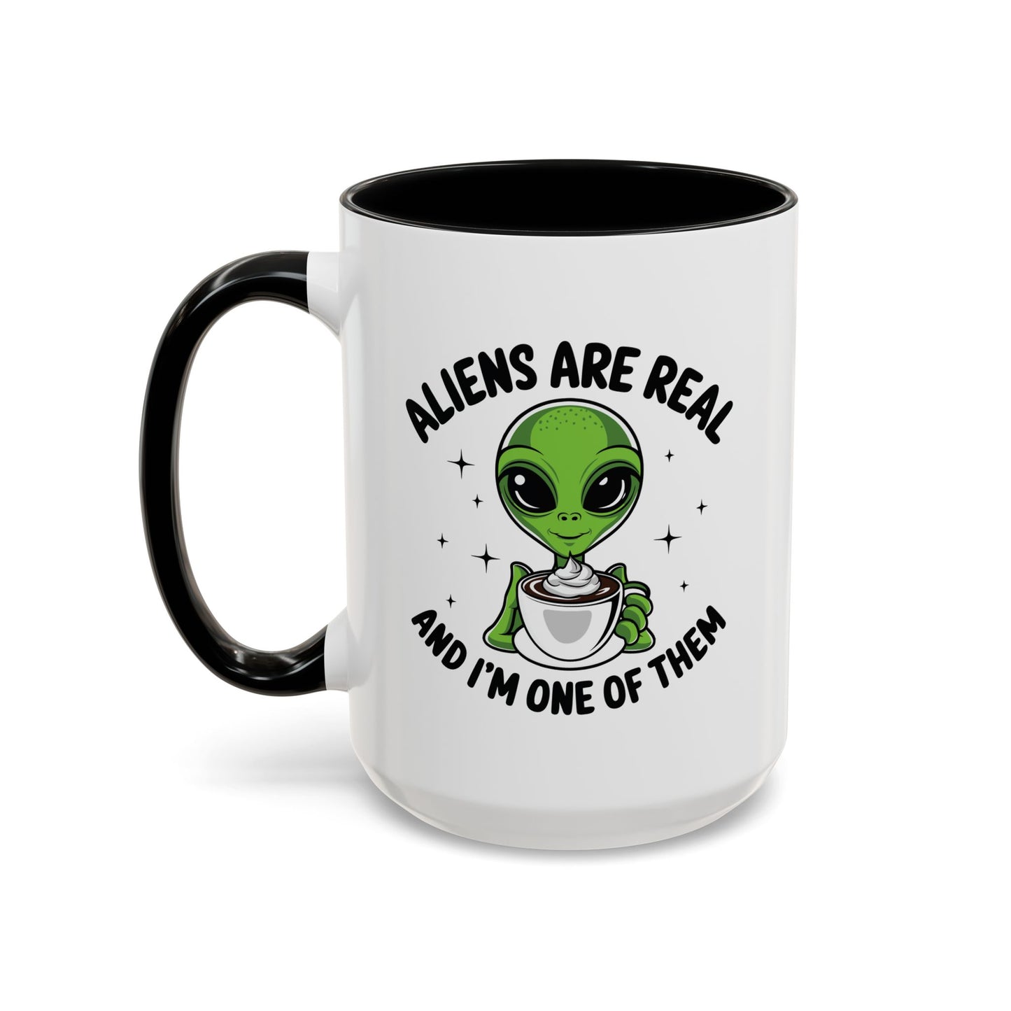 Alien Mug - Aliens Are Real