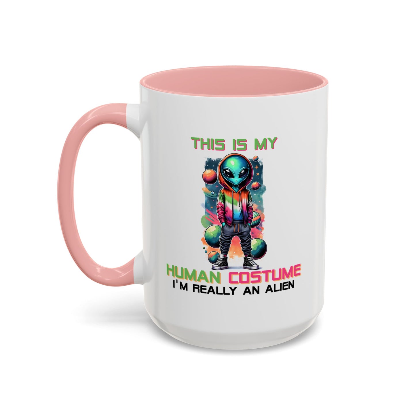 Alien Mug - This Is My Human Costume