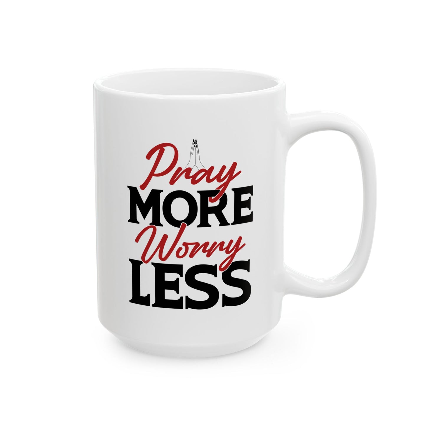 Religious Mug - Pray More Worry Less