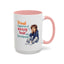Humor Mug - Proud Supporter