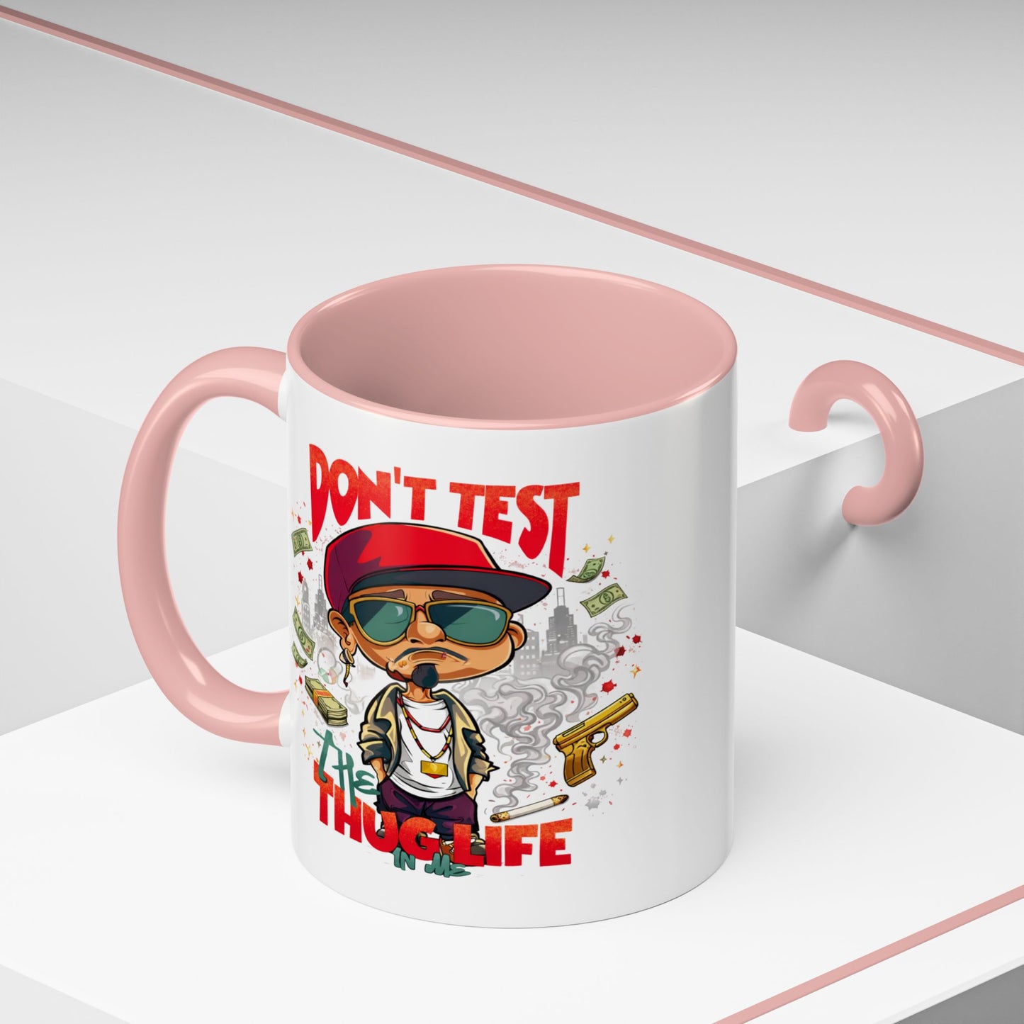 Humor Mug - Don't Test The Thug