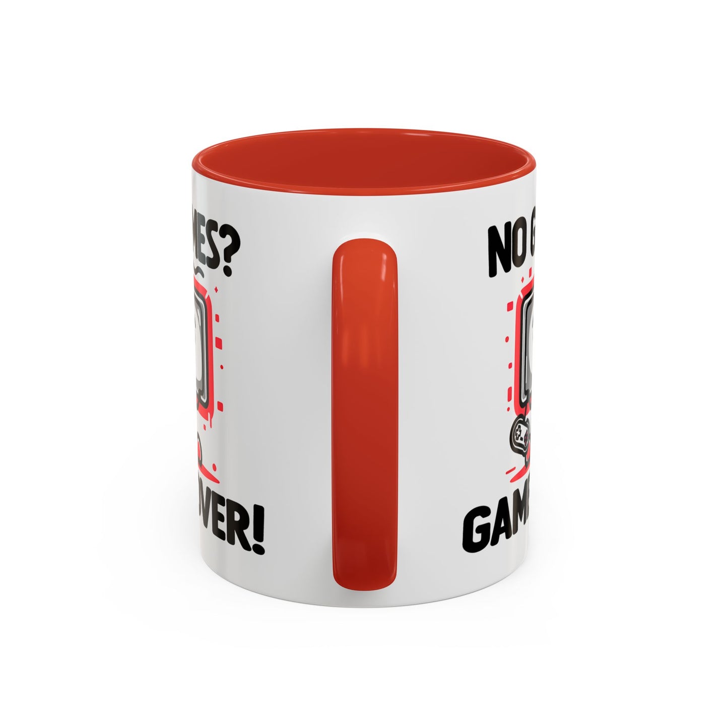Humor Mug - No Games