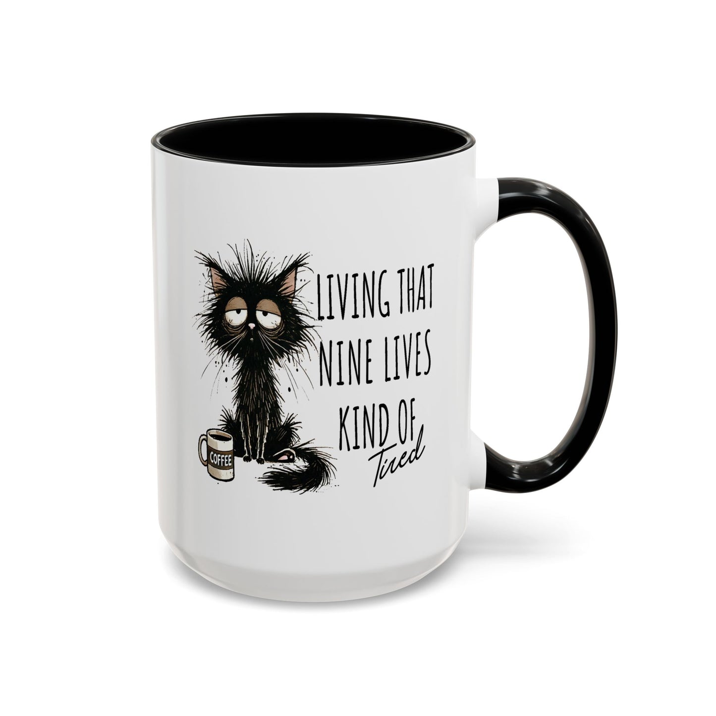 Humor Mug - Living That Nine Lives