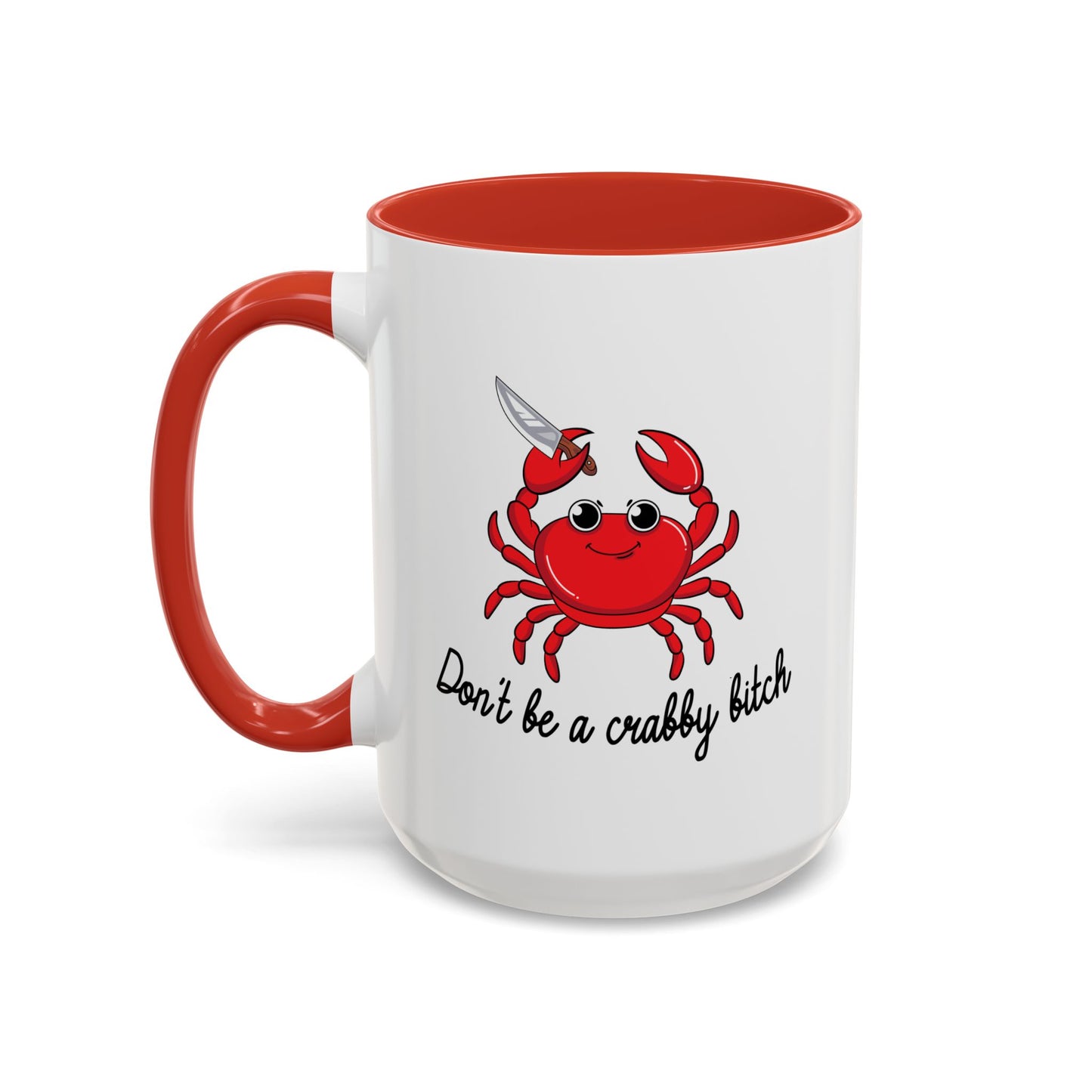 Adult Mug - Don't Be A Crabby Bitch