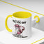 Adult Mug - What I Did To Piss You Off