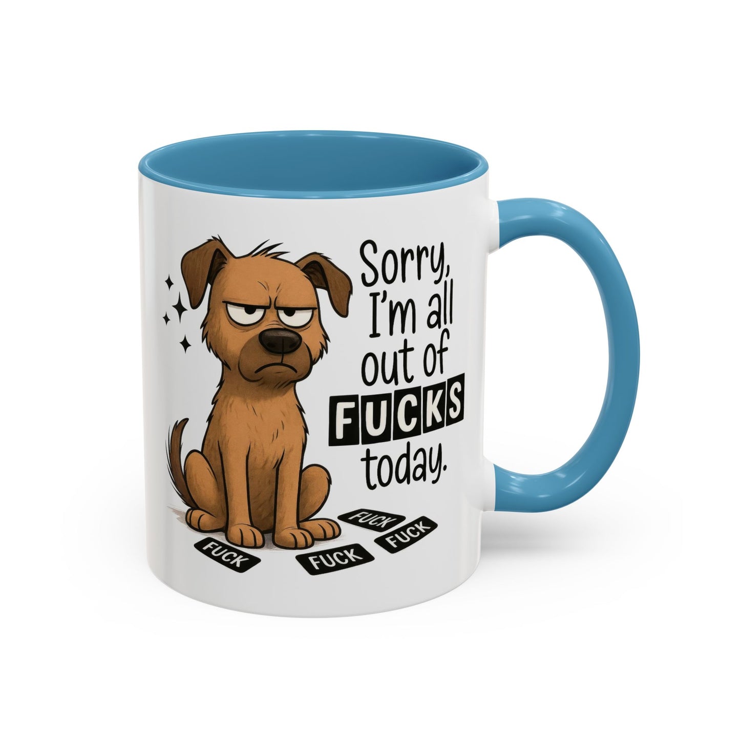 Adult Mug - Sorry I'm All Out of Fucks
