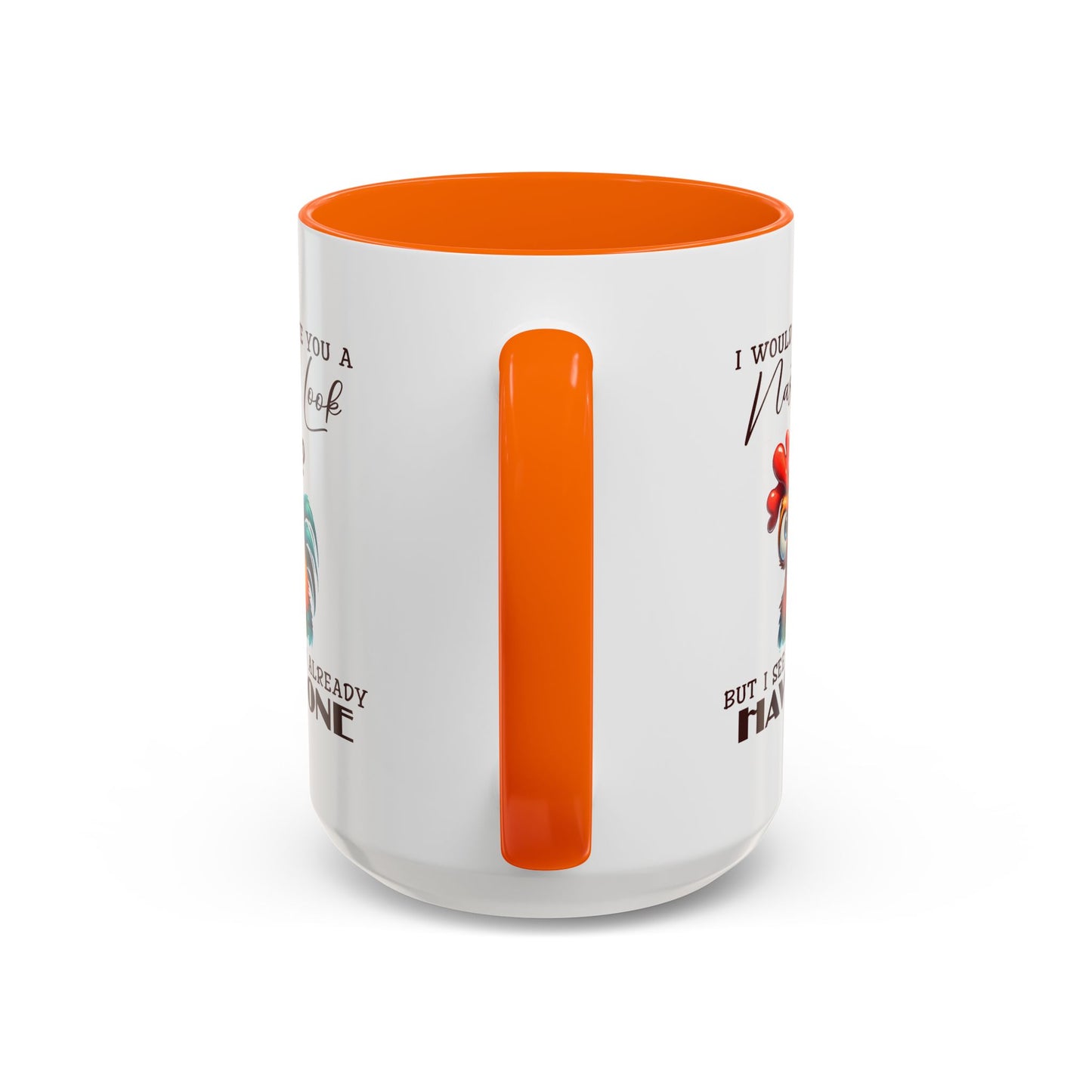 Adult Mug - I Would Give You a Nasty Look