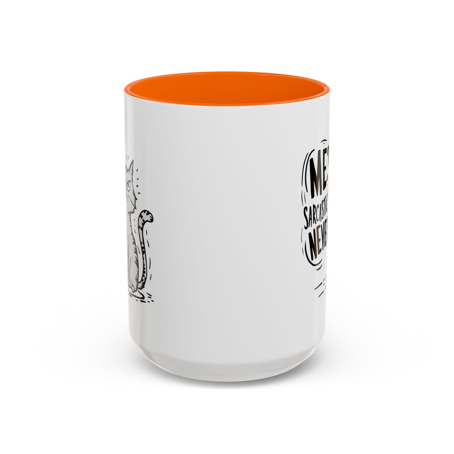 Animal Mug - Me? Sarcastic? Never
