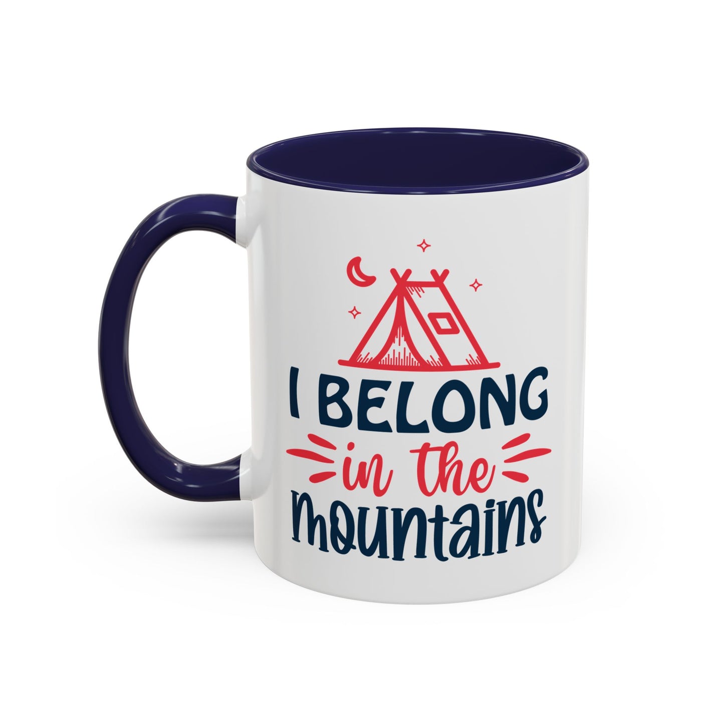 Adventure Mug - I Belong In The Mountains