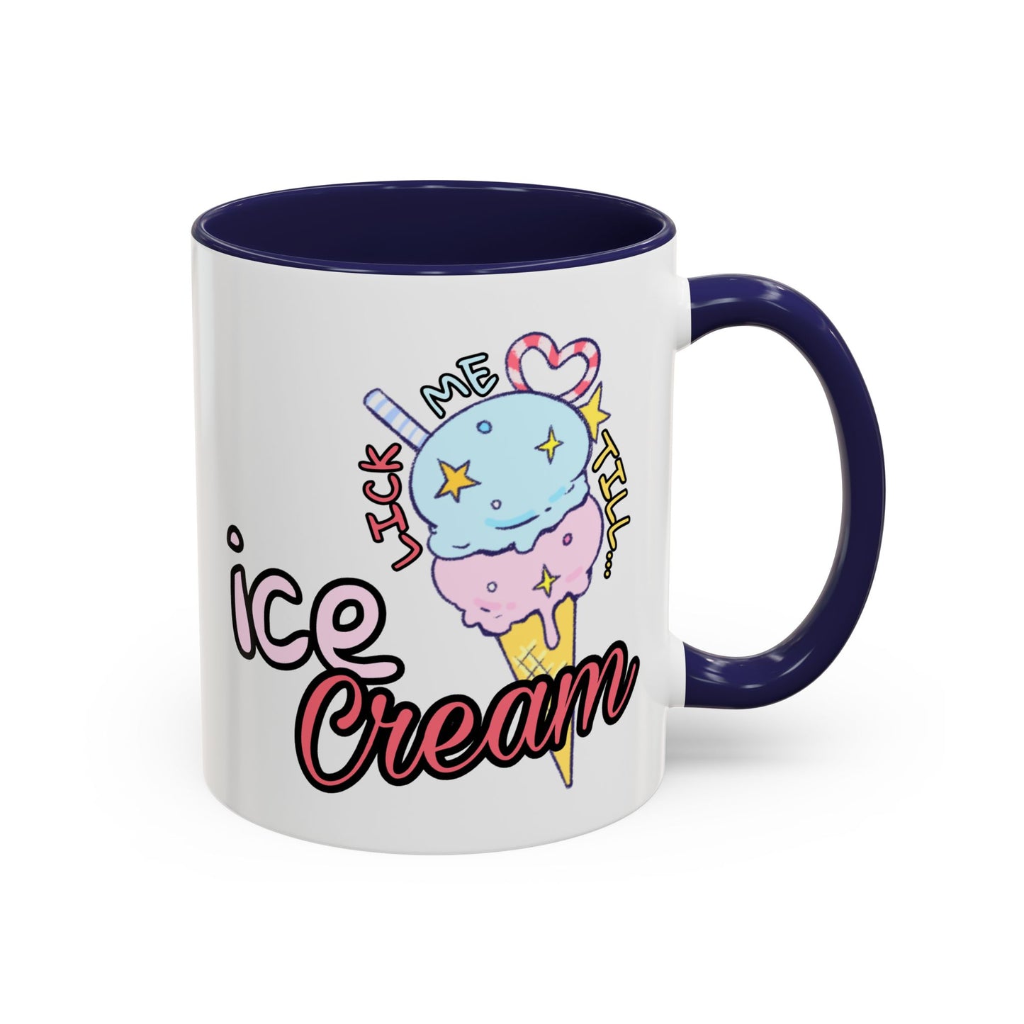 Adult Mug - Lick Me Till Ice Cream