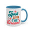 Motivational Mug - Just Livin' The Dream
