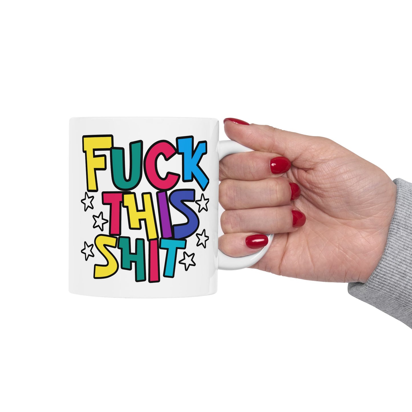 Adult Mug - Fuck This Shit