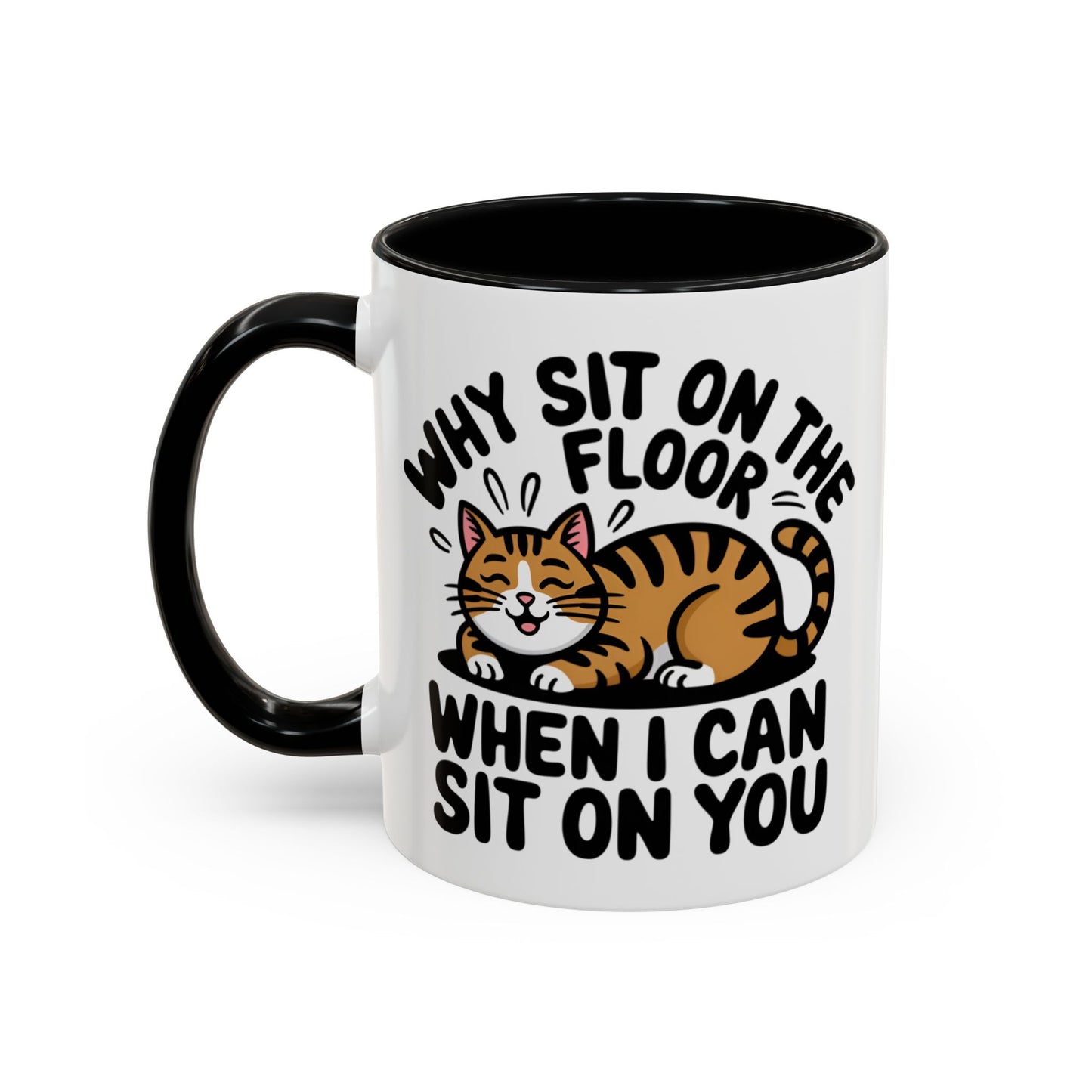 Animal Mug - Why Sit On The Floor