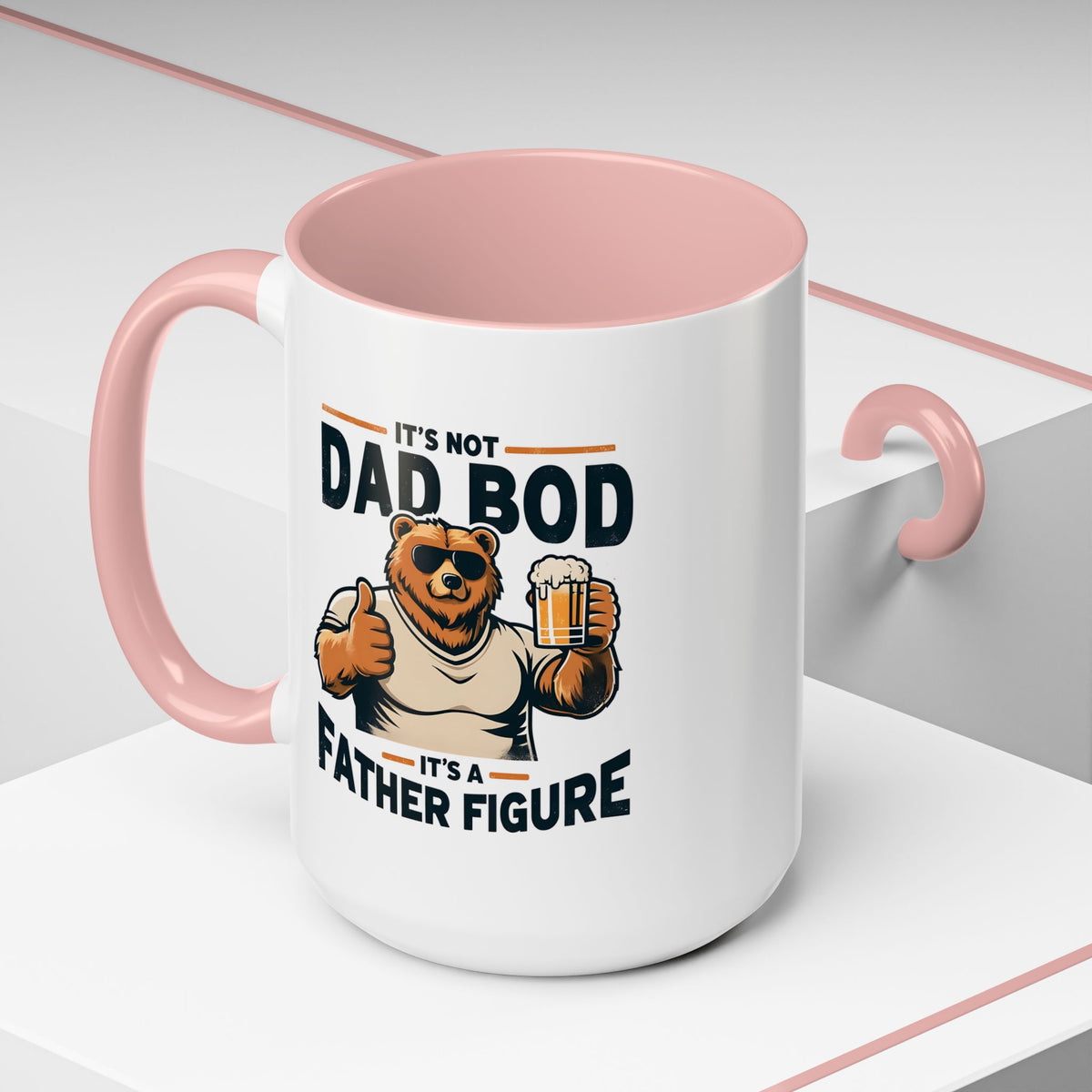 Father's Day Mug - It's Not Dad Bod