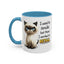 Humor Mug - I Used To Smile