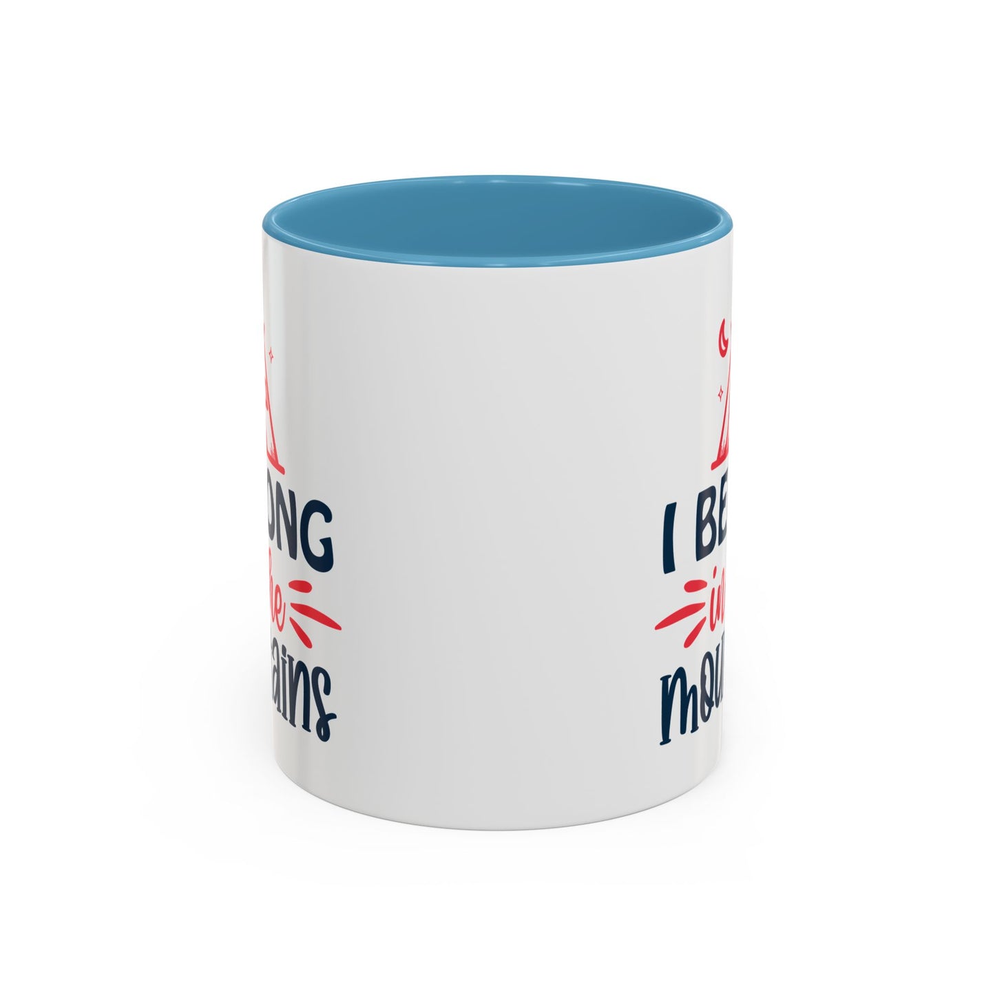 Adventure Mug - I Belong In The Mountains
