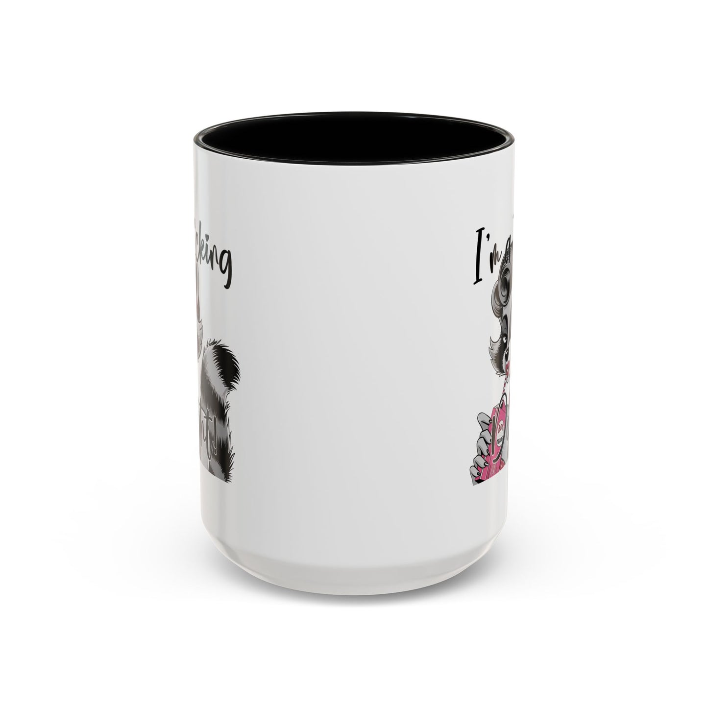Humor Mug - I'm a F*cking Delight