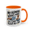 Animal Mug - My Human Works Hard