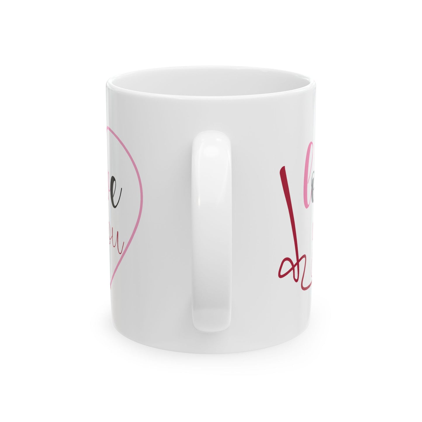Valentine's Day Mug - I Love You Written