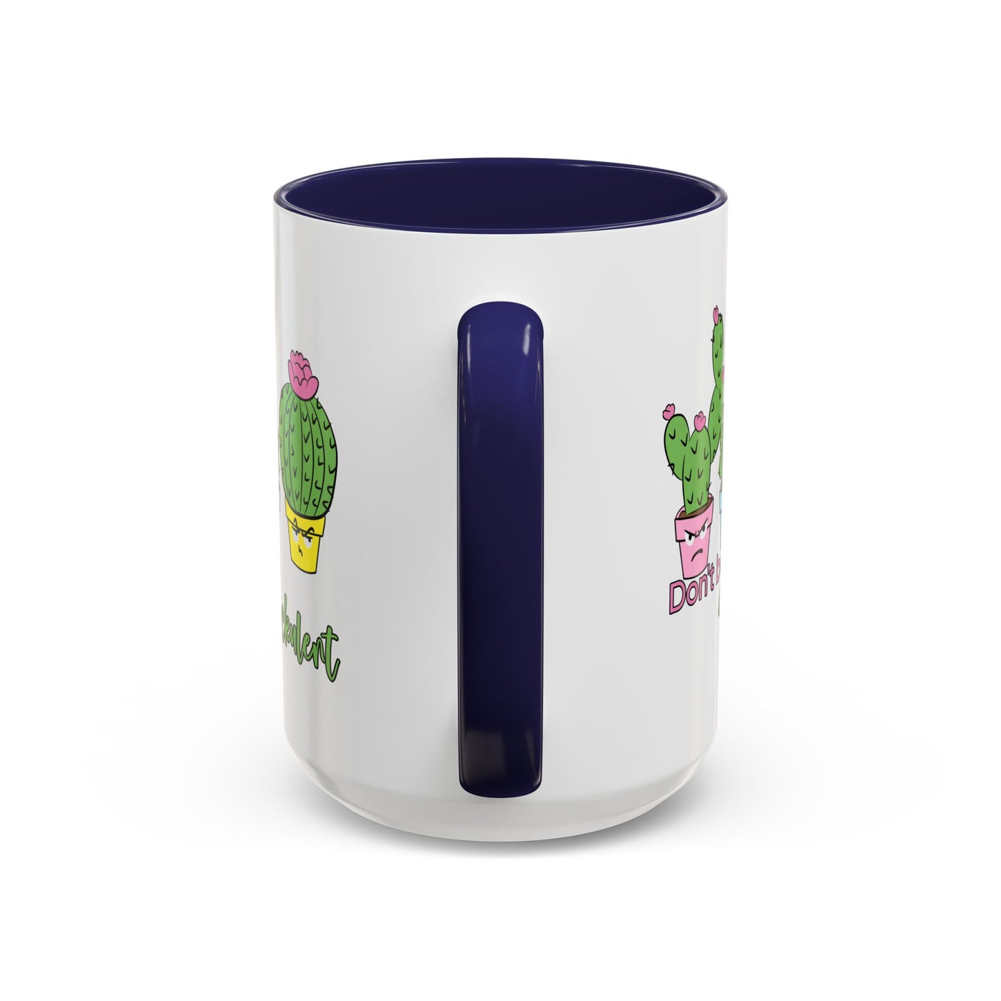 Adult Mug - Don't Be A Suckulent