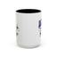 Humor Mug - I Do What I Want