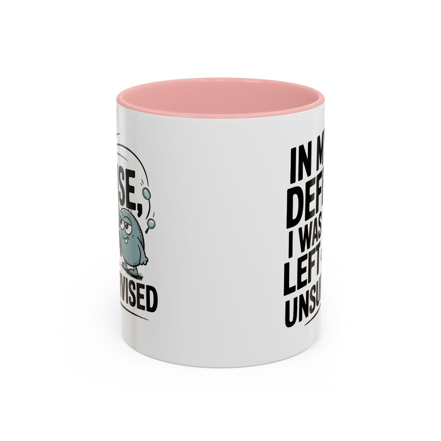 Humor Mug - In My Defense