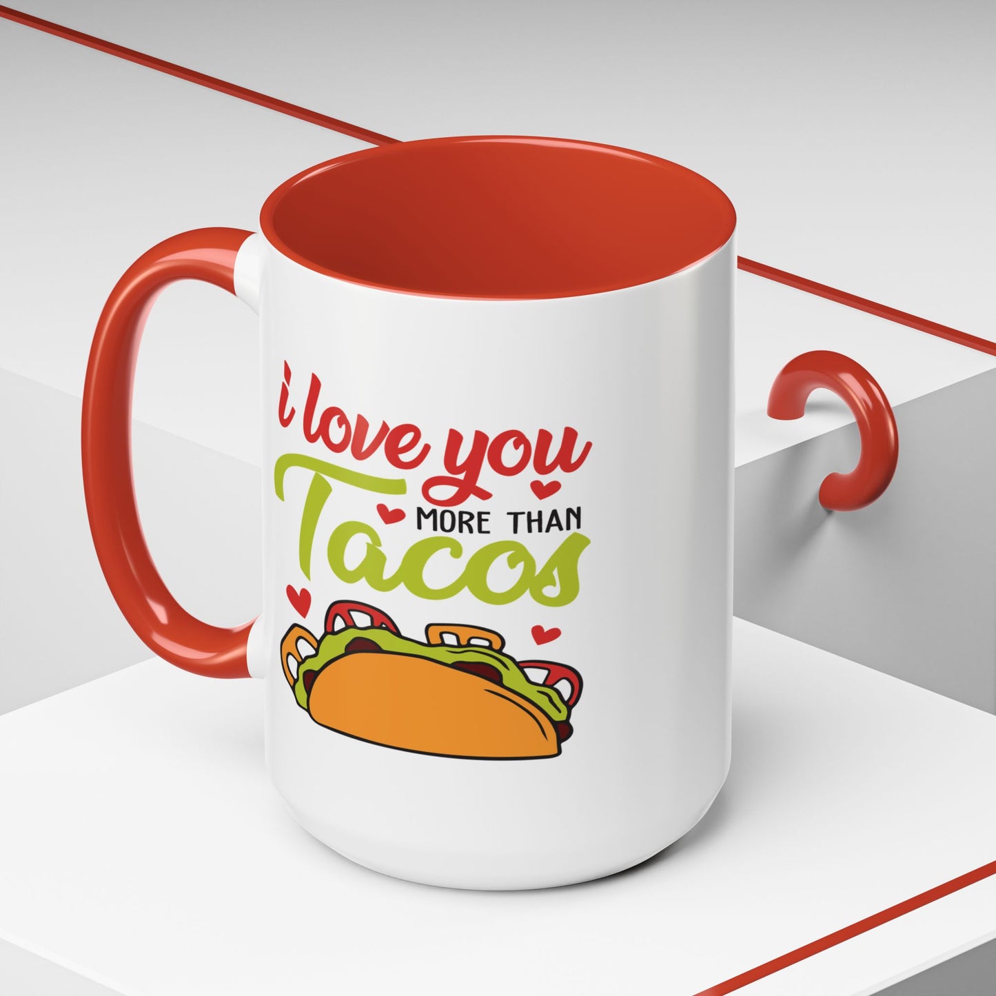 Anniversary Mug - I Love You More Than Tacos