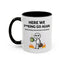 Office Mug - Here We F**cking Go Again