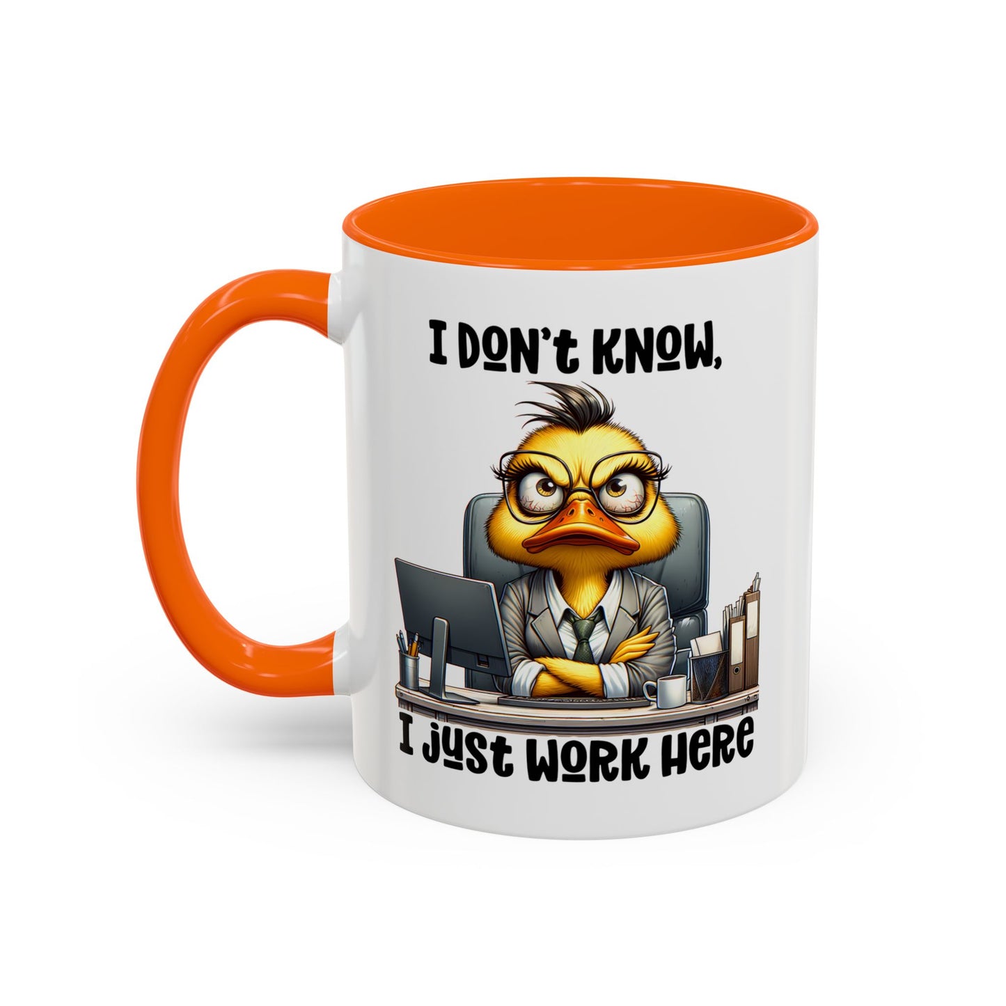 Humor Mug - I Don't Know I Just work Here