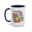 Animal Mug - I'm Exactly Where I Want To Be