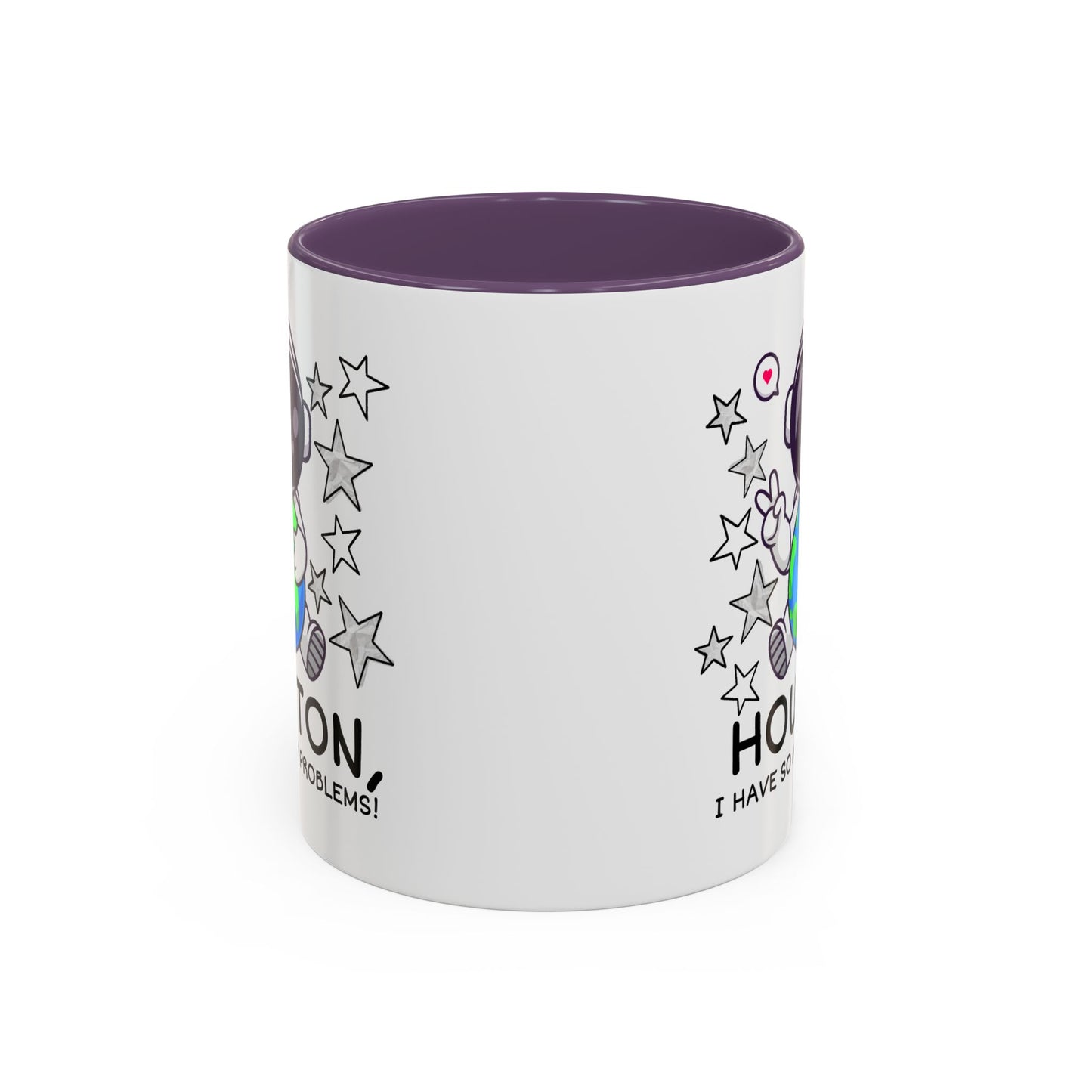 Humor Mug - Houston I Have So Many Problems