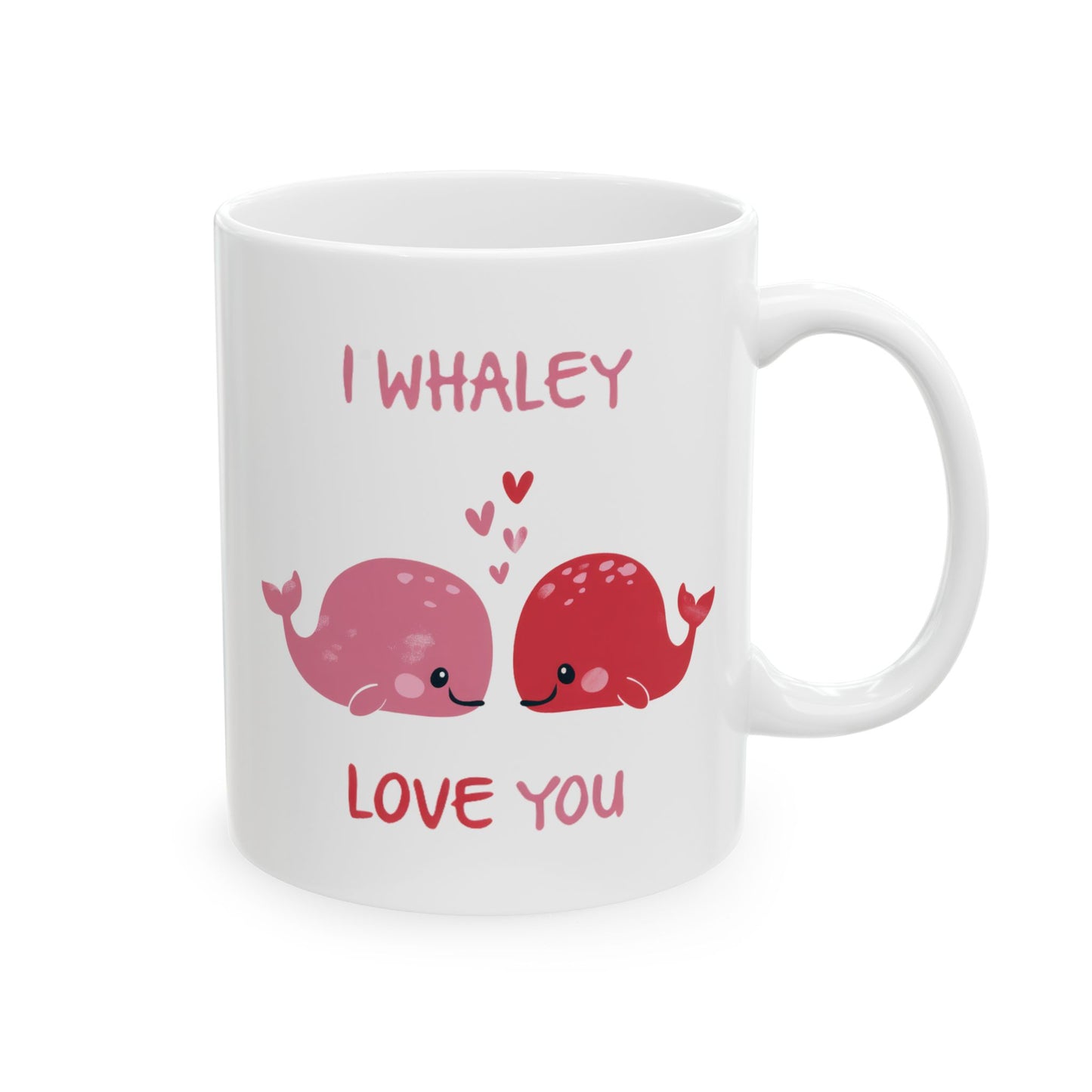 Anniversary Mug - I Whaley Love You