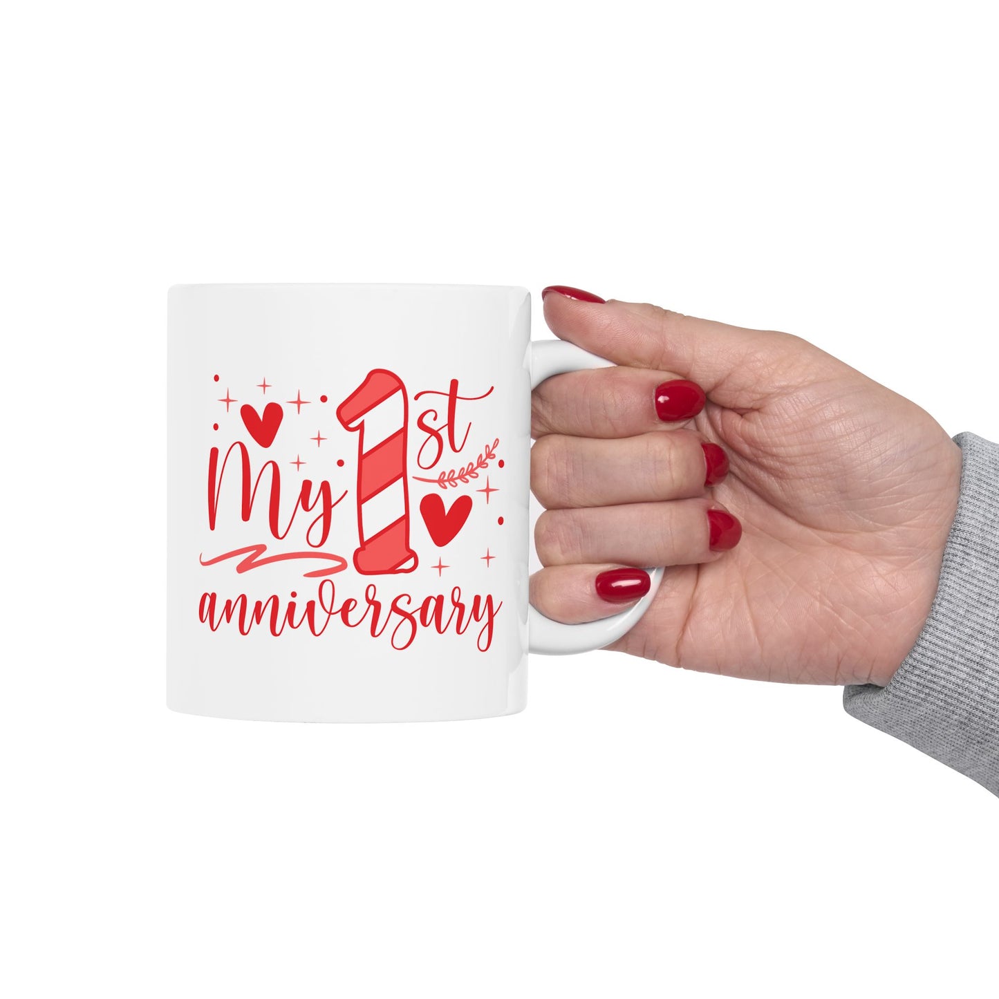 Anniversary Mug - My First Anniversary Saying