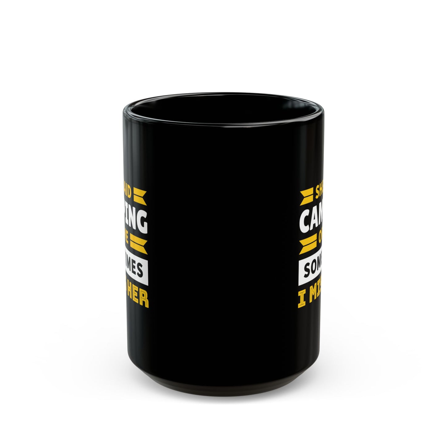 Adventure Mug - She Said Camping or Me
